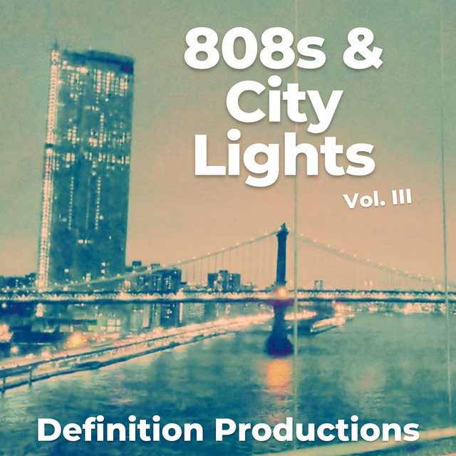 808s & City Lights, Vol. III