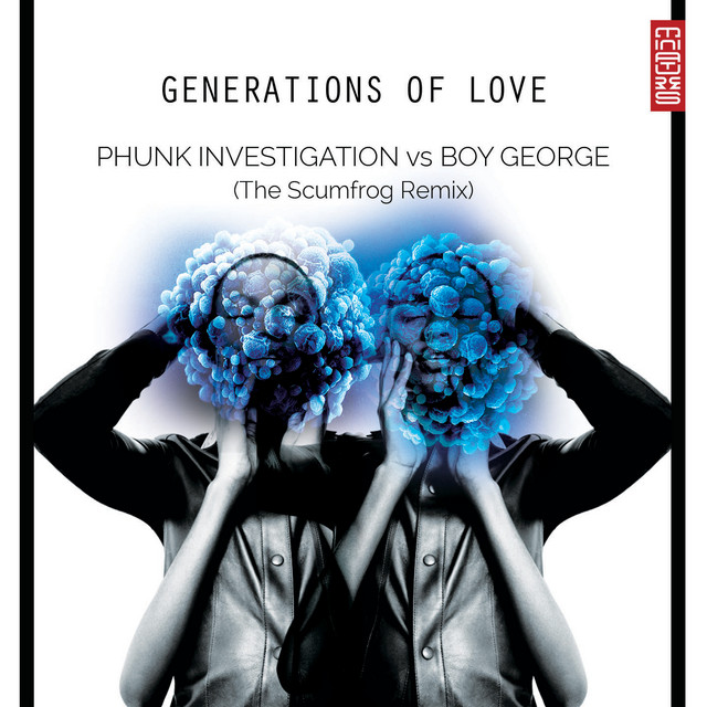 Generations of Love (The Scumfrog Remix)