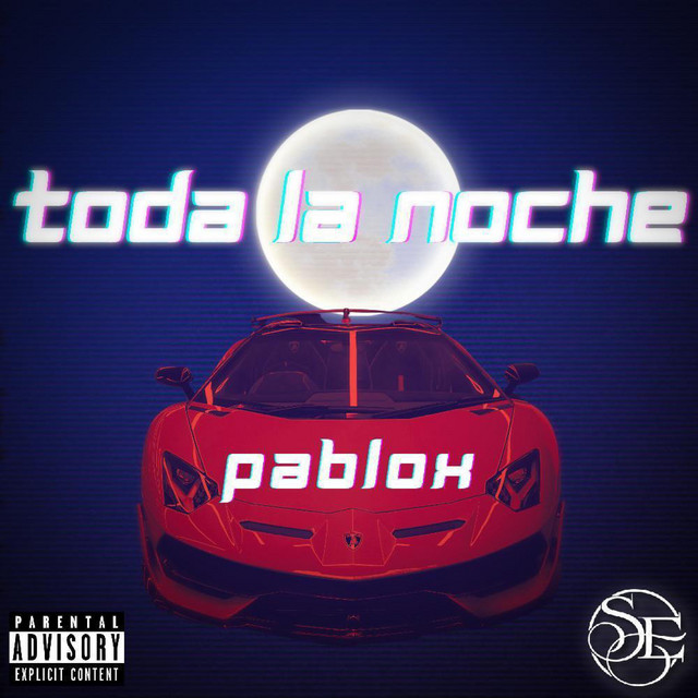 TODA LA NOCHE