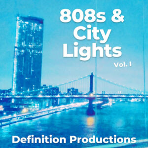 808s & City Lights, Vol. I